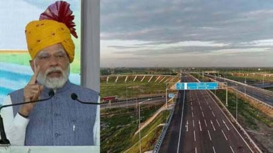 अब दिल्ली से जयपुर का सफर साढ़े 3 घंटे में होगा, मोदी ने किया देश के सबसे बड़े एक्सप्रेस-वे के पहले चरण का उद्घाटन