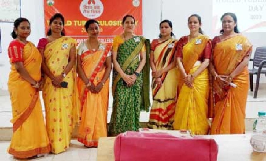 शासकीय नर्सिंग महाविद्यालय द्वारा क्षय रोग दिवस आयोजित