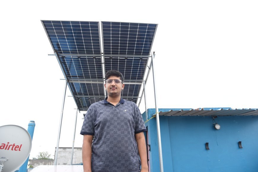 सौर ऊर्जा से रोशन हुआ धनोरा गांव, बिजली बचत में मिसाल बने राजीव दंडोना