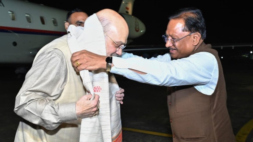 रायपुर पहुंचे अमित शाह, CM विष्णु देव साय ने किया भव्य स्वागत…