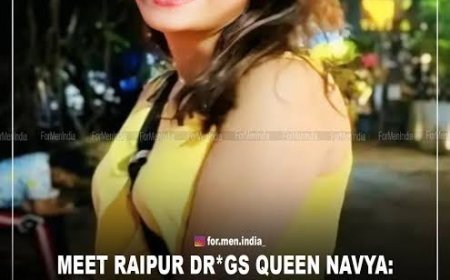 अब खुलेगा करोड़ों के नेटवर्क का राज! रायपुर के नव्या मलिक केस में आया बड़ा ट्विस्ट, जानें कौन है ये Drugs Queen?