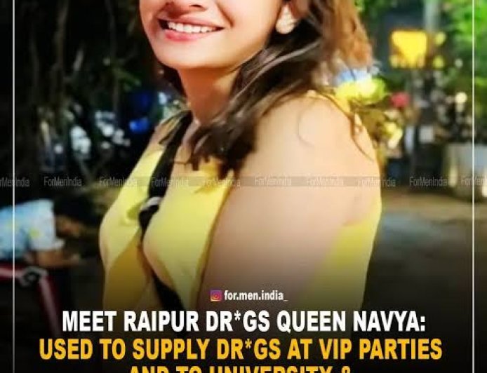 अब खुलेगा करोड़ों के नेटवर्क का राज! रायपुर के नव्या मलिक केस में आया बड़ा ट्विस्ट, जानें कौन है ये Drugs Queen?