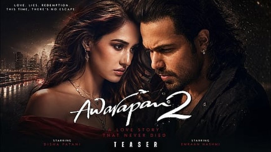 इमोशन Vs एक्शन! ‘आवारापन 2’ और ‘Toxic’ की टक्कर में कौन बनेगा बॉक्स ऑफिस का असली किंग?